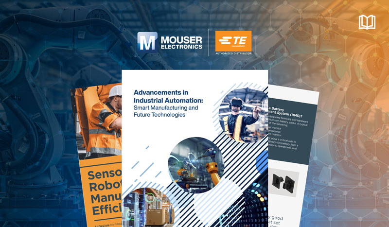 強(qiáng)強(qiáng)聯(lián)手！貿(mào)澤攜TE用電子書(shū)解碼智能制造破局之道