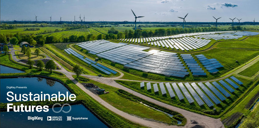 從元件到生態(tài)：DigiKey可持續(xù)創(chuàng)新視頻系列全紀錄